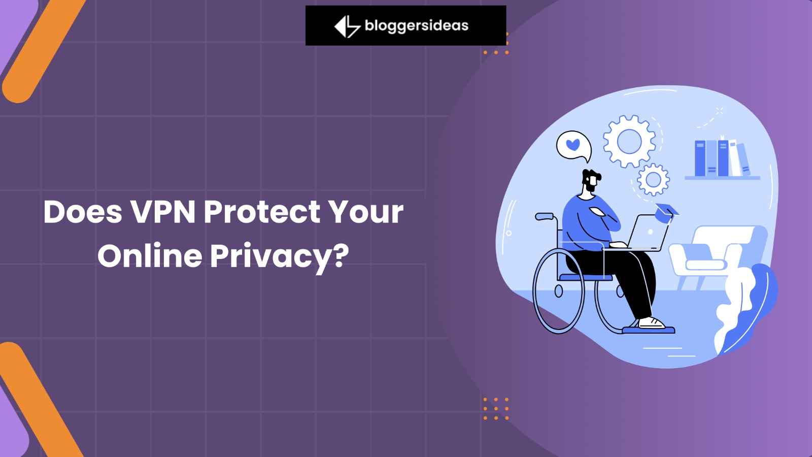 Does VPN Protect Your Online Privacy