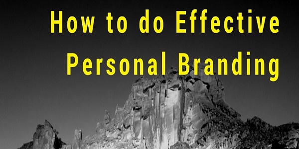 How to do Effective Personal Branding