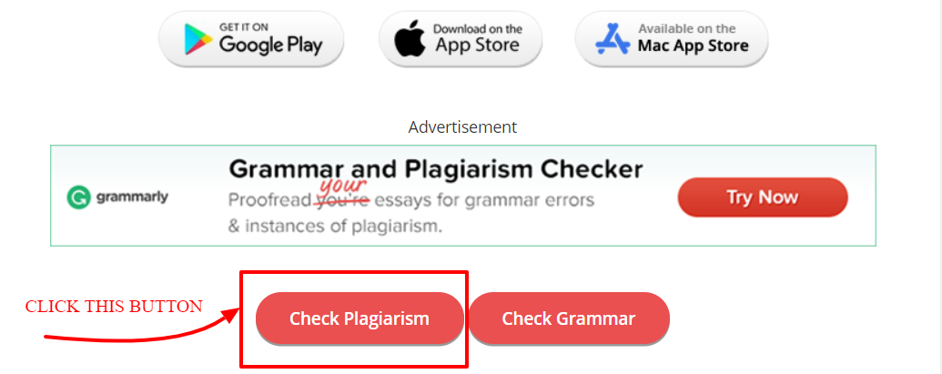 Use A Plagiarism Checker- Click The Button