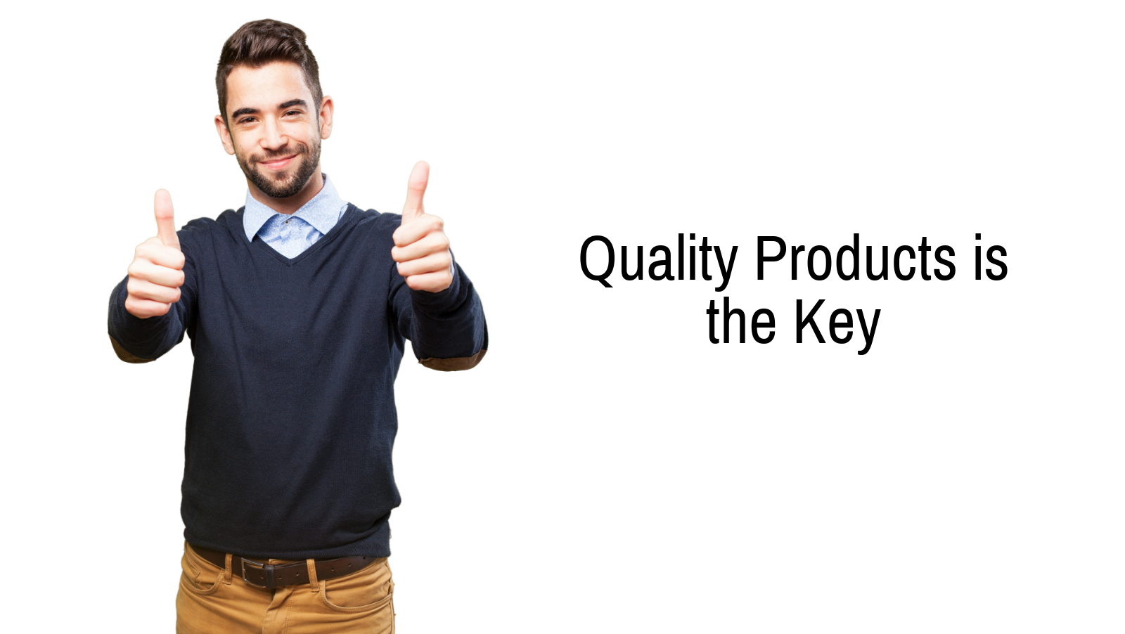 Quality products is the key- How To Select Best Dropshipping Suppliers 