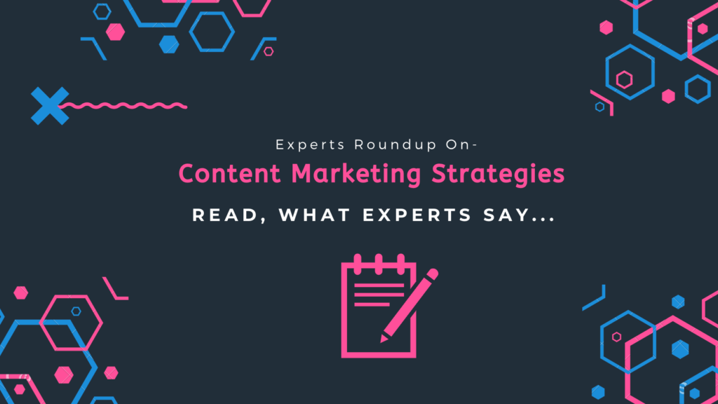 Content Marketing Strategies Roundup