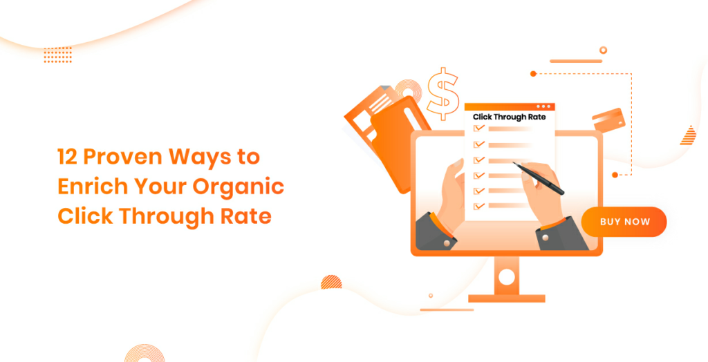 12 Ways To Enrich Your Organic CTR