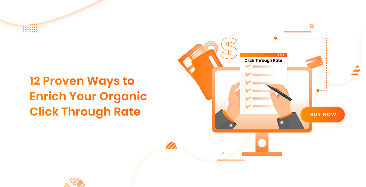 12 Ways to Increase Your Organic CTR