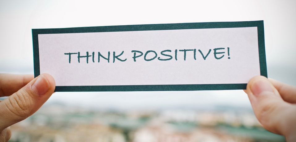 Positive Thoughts brings Positive outcome