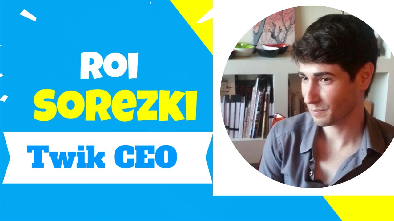 Roi Sorezki CEO of Twik