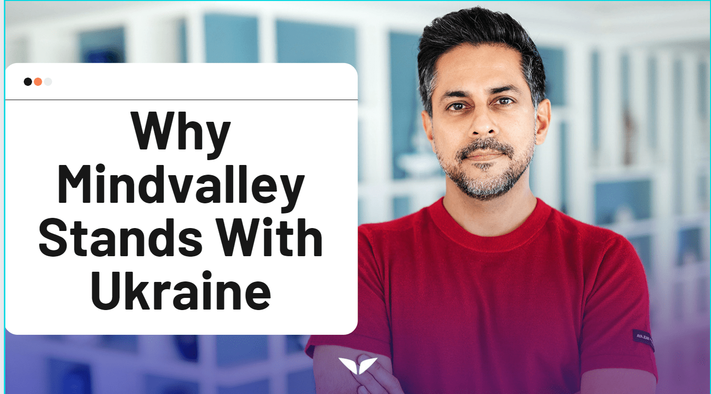 Pourquoi Mindvalley soutient l'Ukraine 2