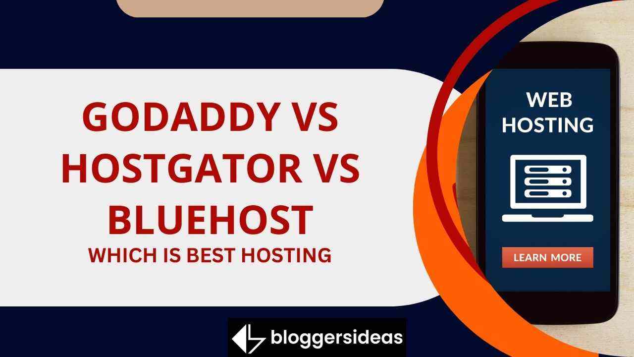 GoDaddy vs HostGator vs Bluehost