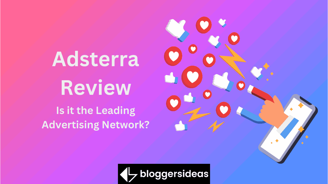 Adsterra Review