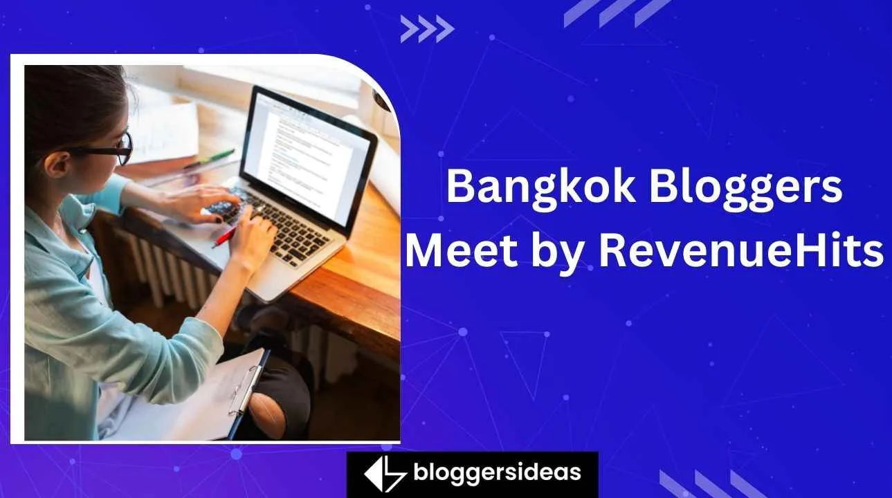Bangkok Bloggers Meet by RevenueHits