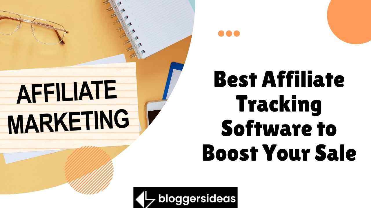 Best Affiliate Tracking Software to Boost Your Sales