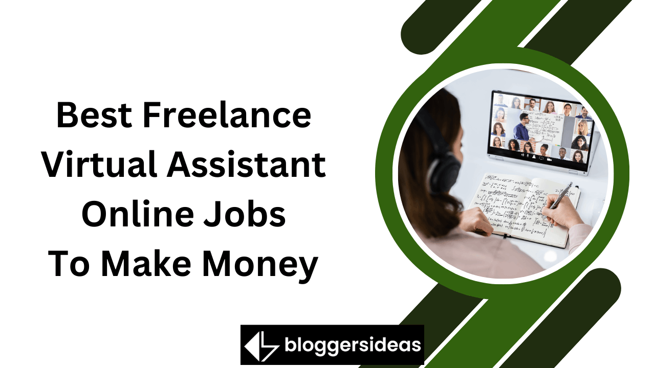 Best Freelance Virtual Assistant Online Jobs To Make Money