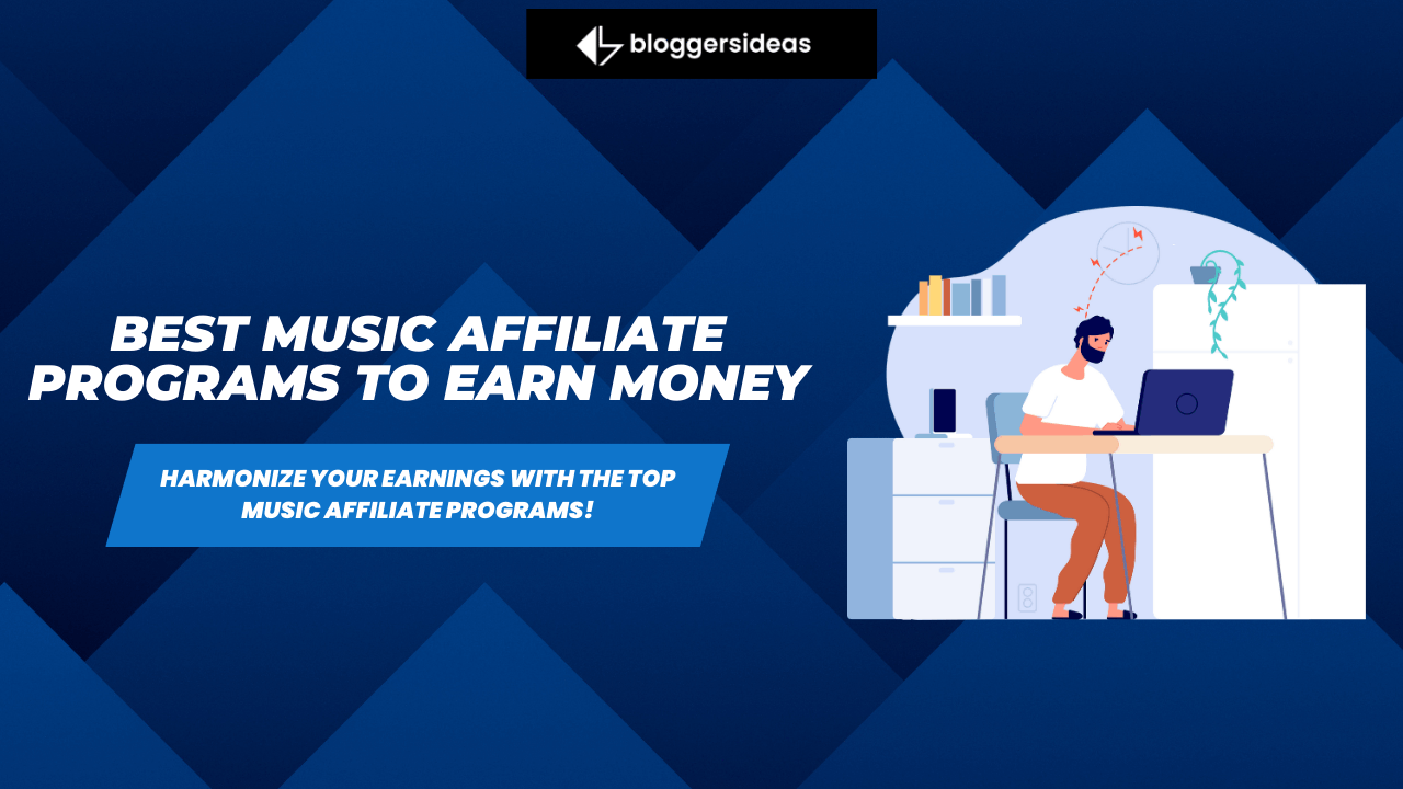 Best Music Affiliate Programs To Earn Money