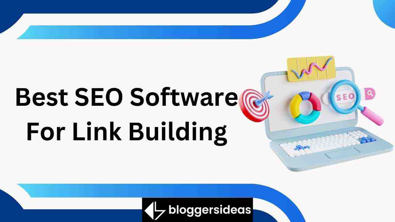 Best SEO Software For Link Building