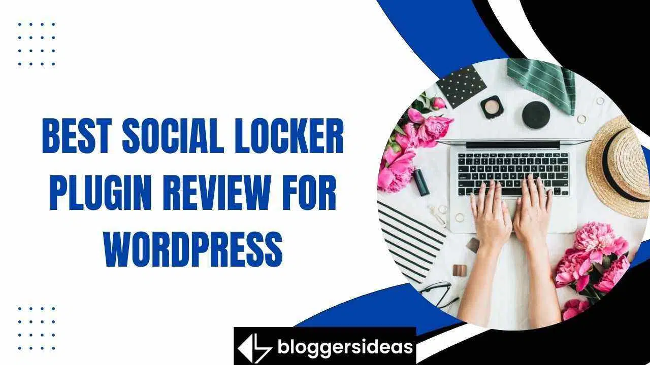 Best Social Locker Plugin Review For WordPress