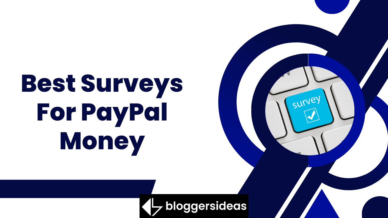 Best Surveys For PayPal Money