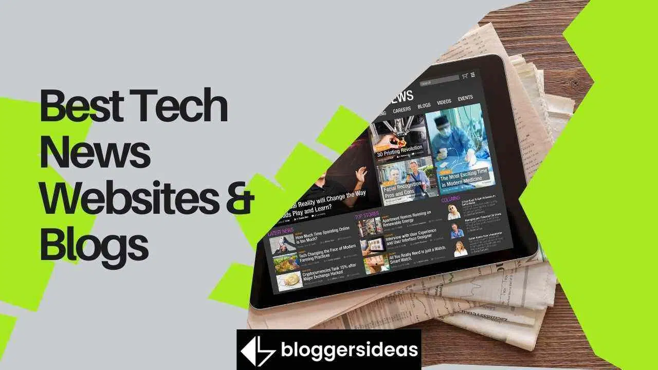 Best Tech News Websites & Blogs