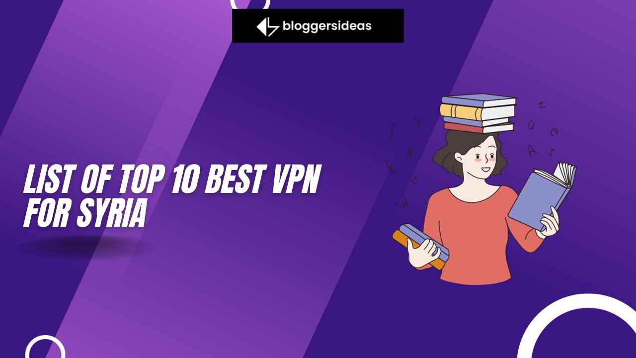 Best VPN For Syria