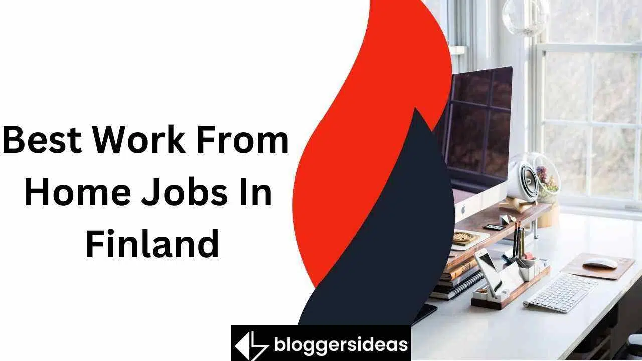 Best Work From Home Jobs In Finland