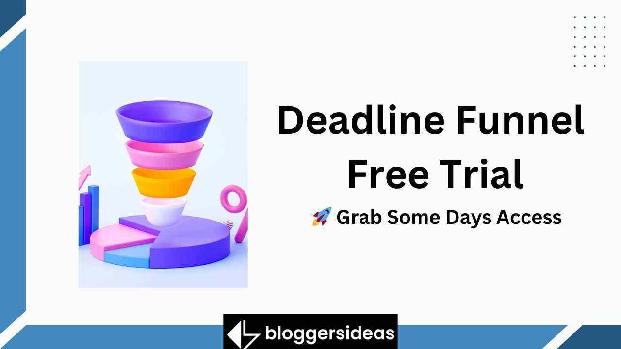 Deadline Funnel Free Trial