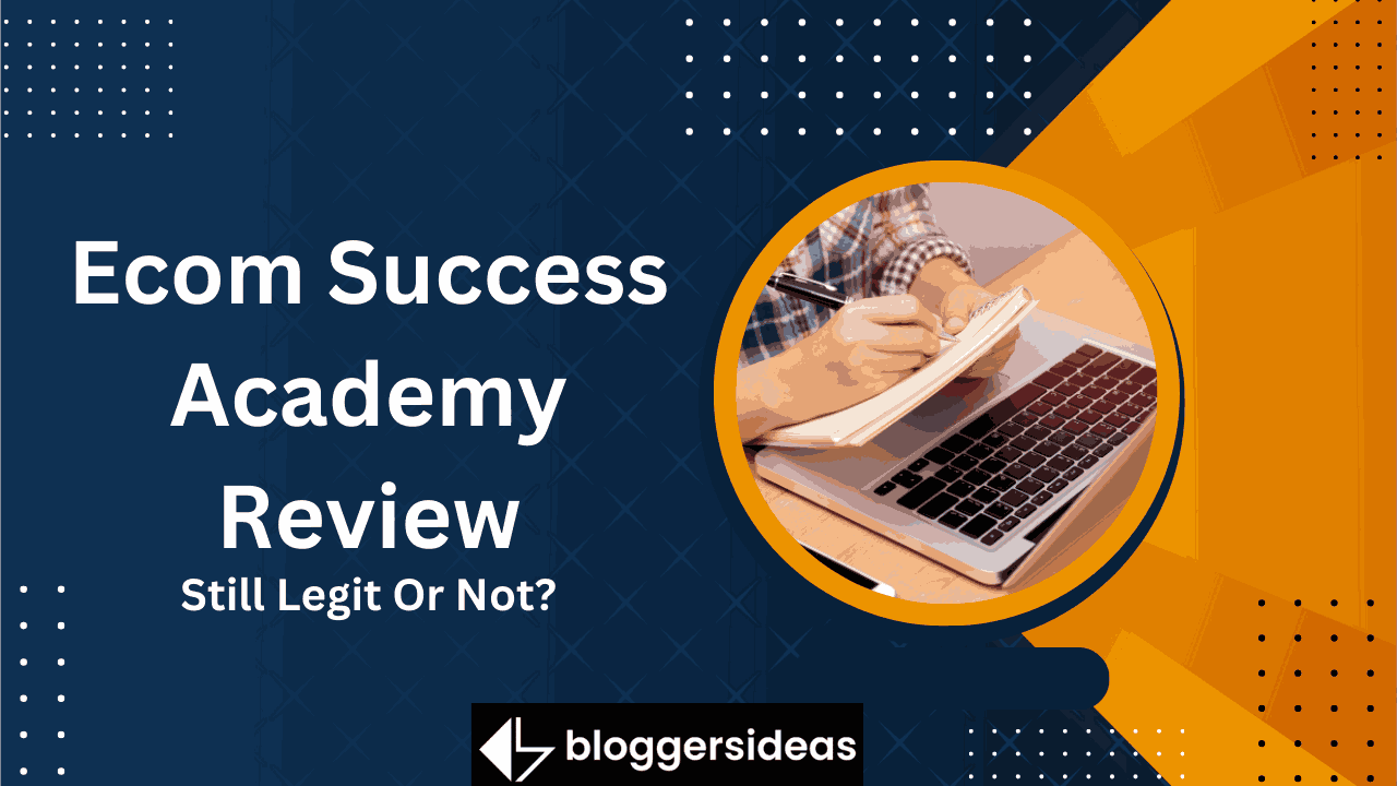 Ecom Success Academy Review