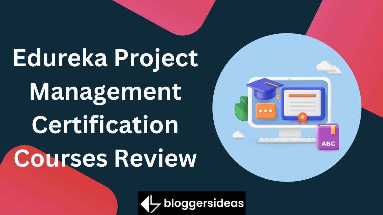Edureka Project Management Certification Courses Review