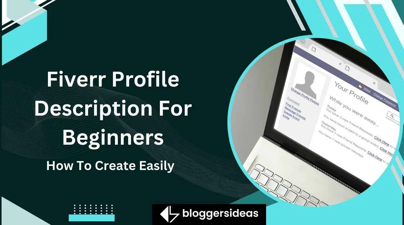 Fiverr Profile Description For Beginners