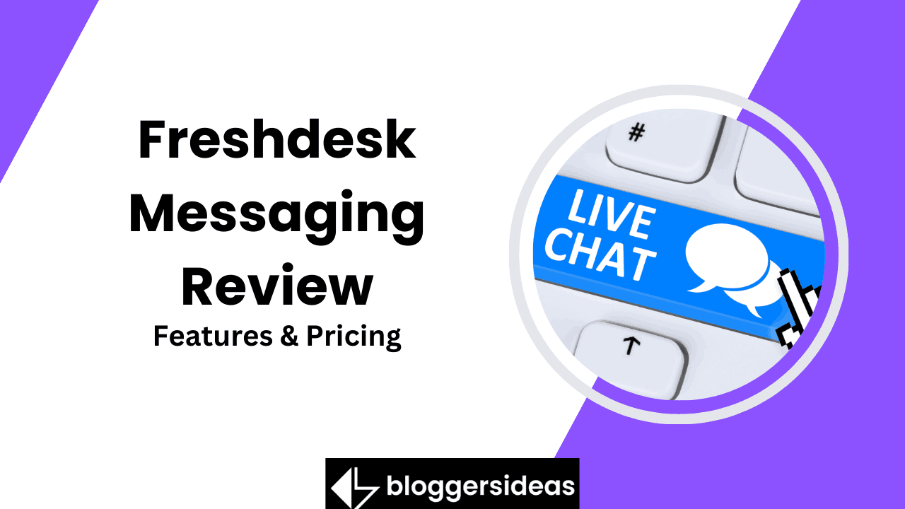 Freshdesk Messaging Review