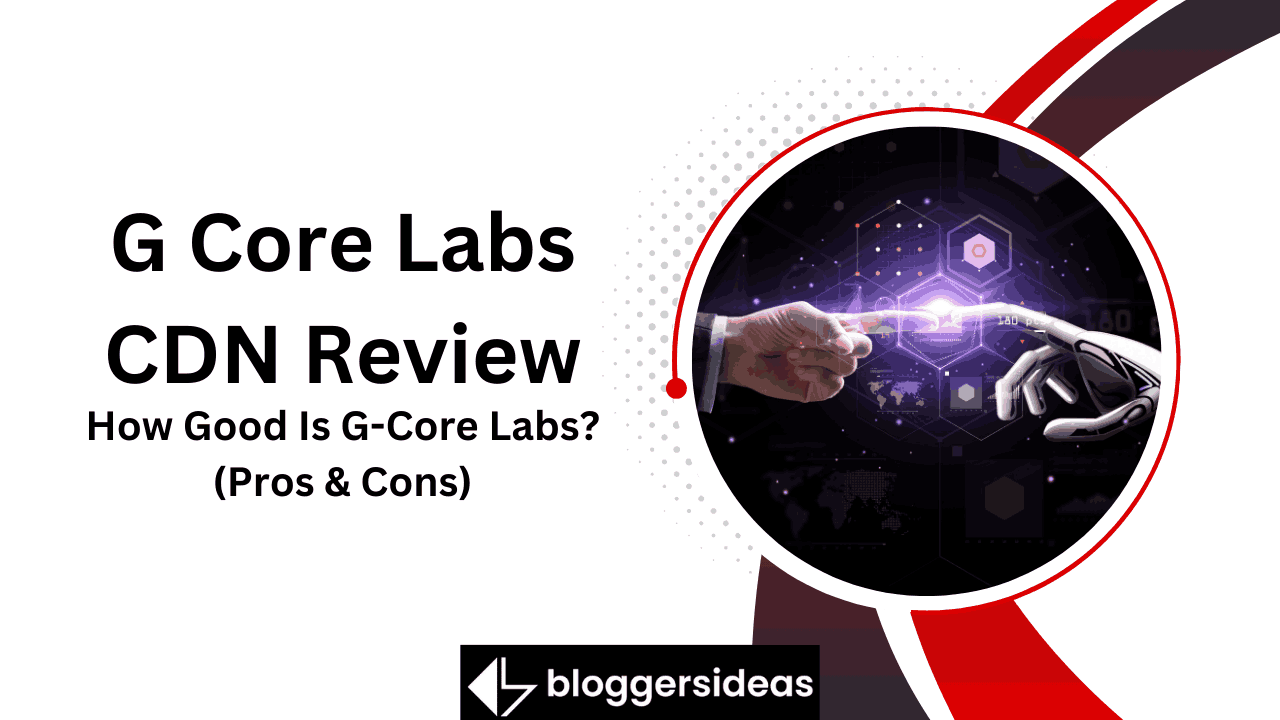 G Core Labs CDN Review