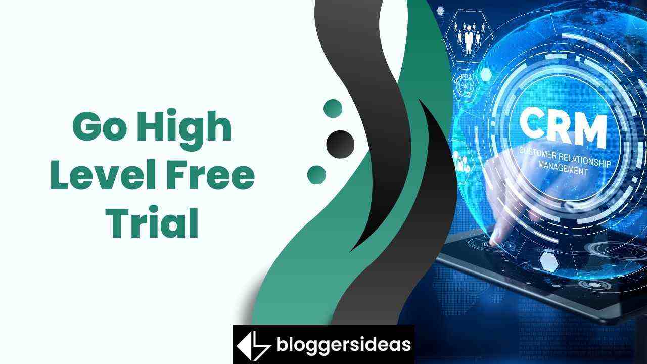 Go High Level Free Trial