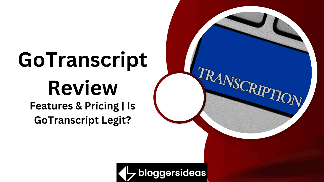 GoTranscript Review