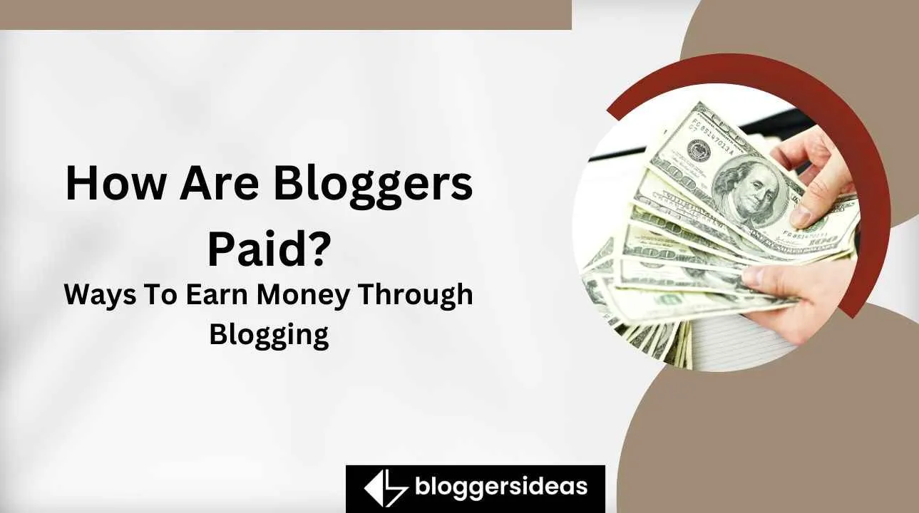 How Are Bloggers Paid
