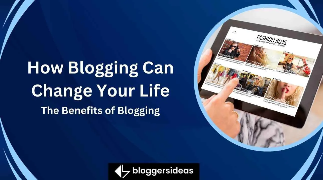 How Blogging Can Change Your Life