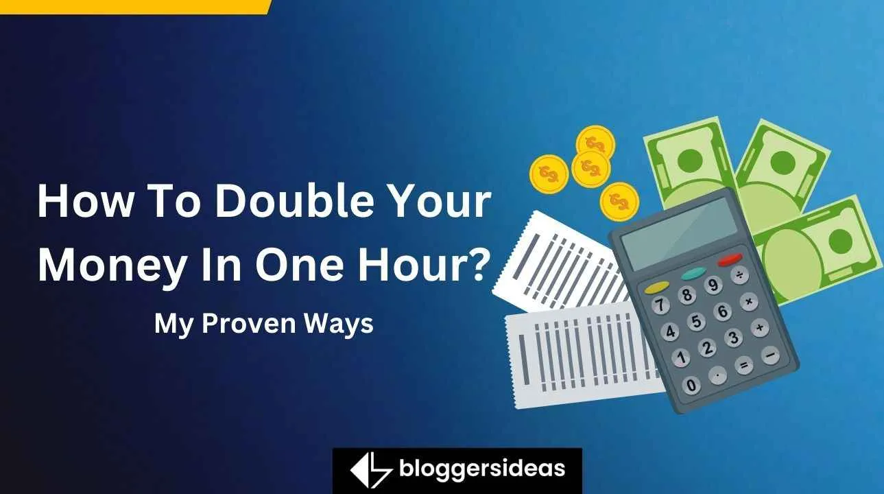 How To Double Your Money In One Hour
