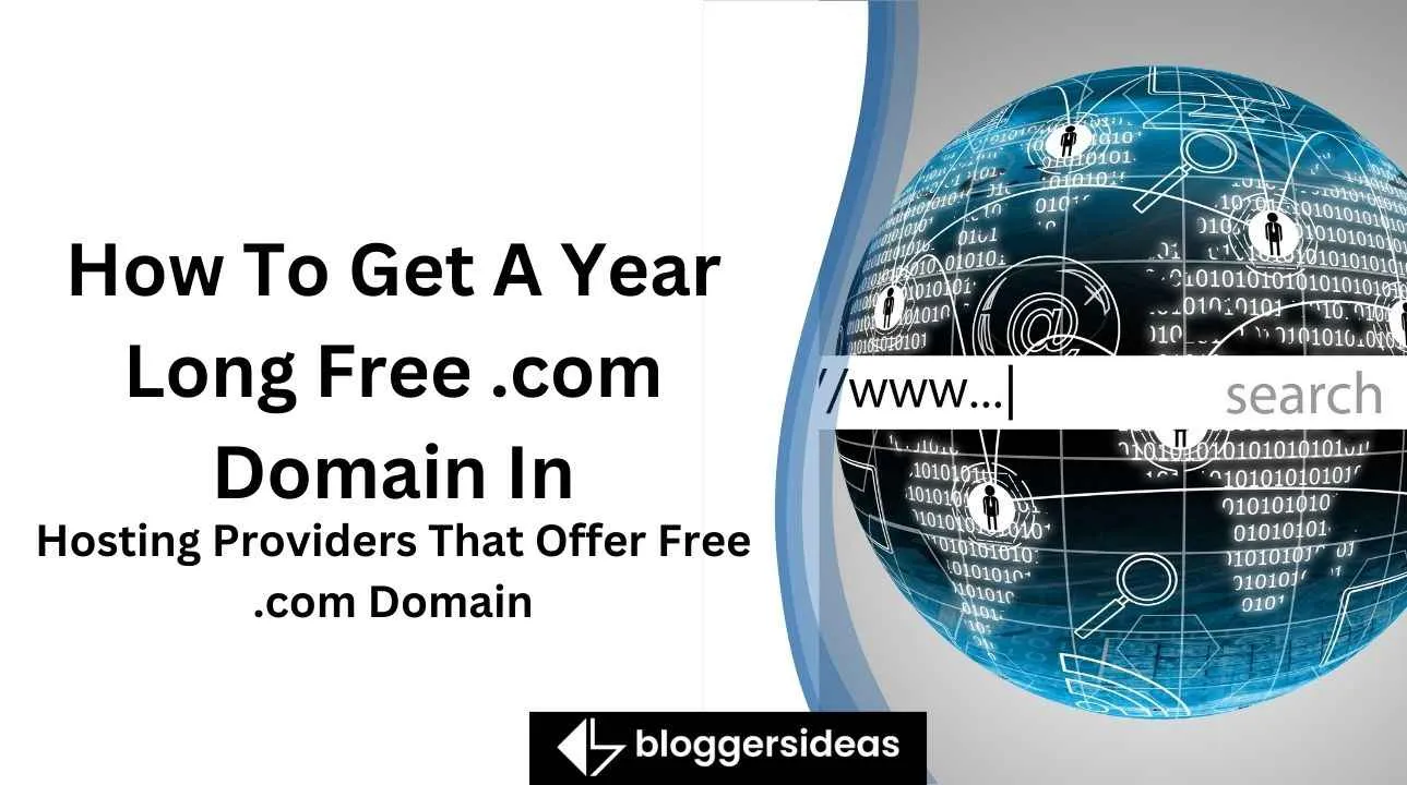 How To Get A Year Long Free .com Domain 