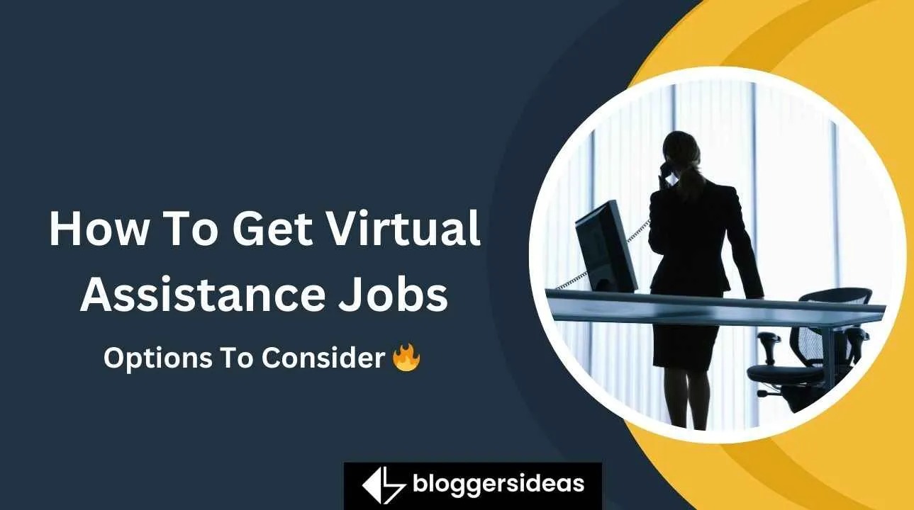 How To Get Virtual Assistance Jobs