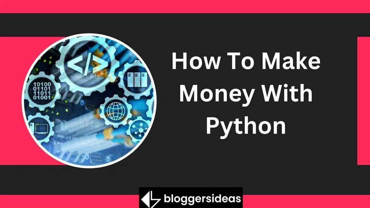 How To Make Money With Python