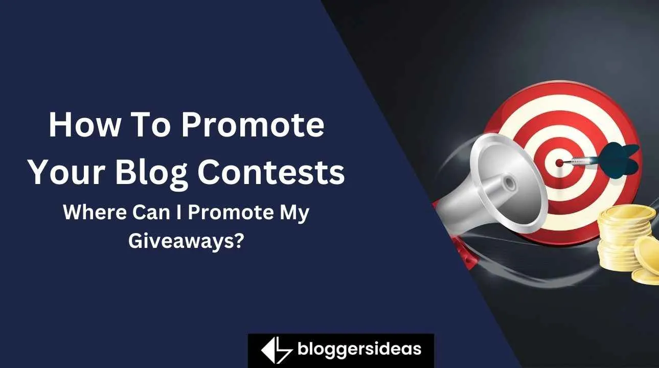 How To Promote Your Blog Contests 