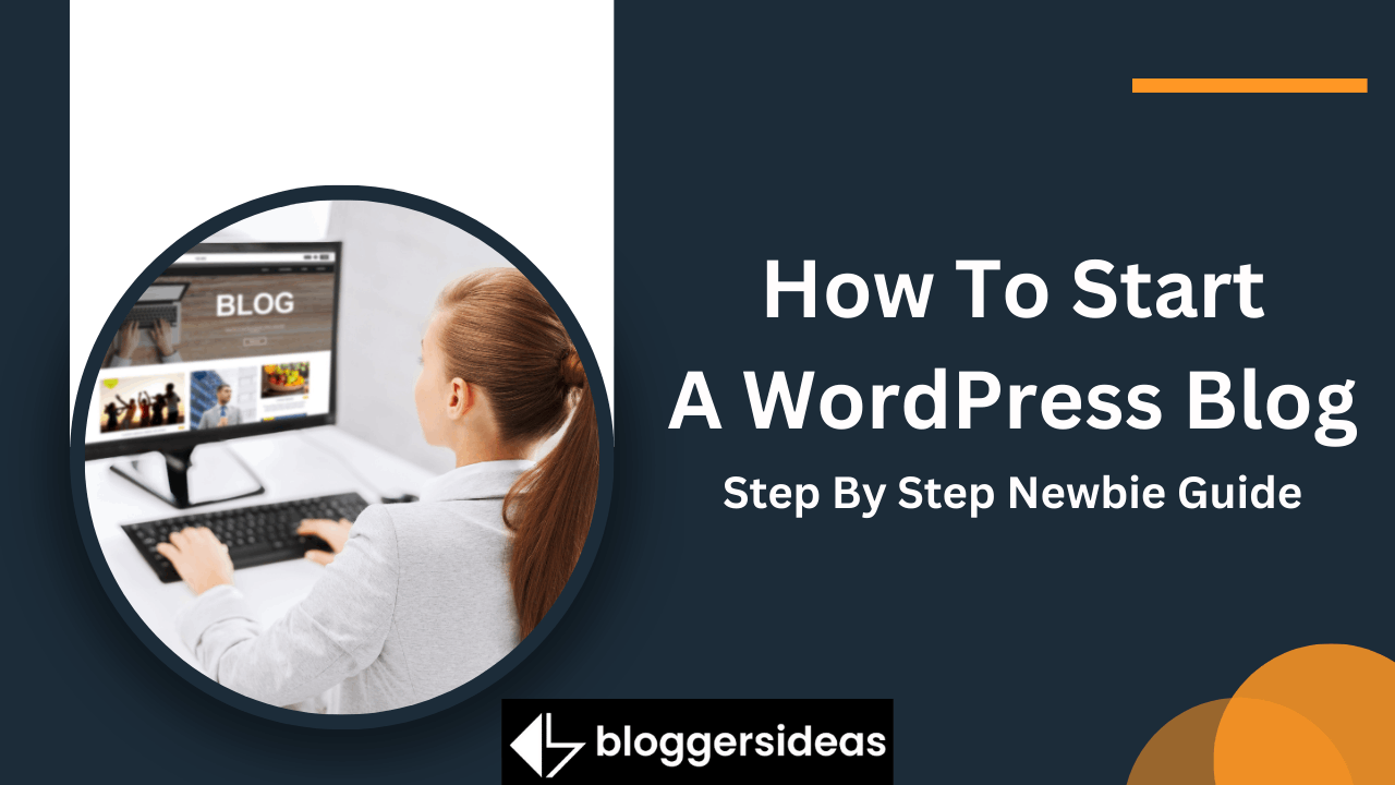 How To Start A WordPress Blog