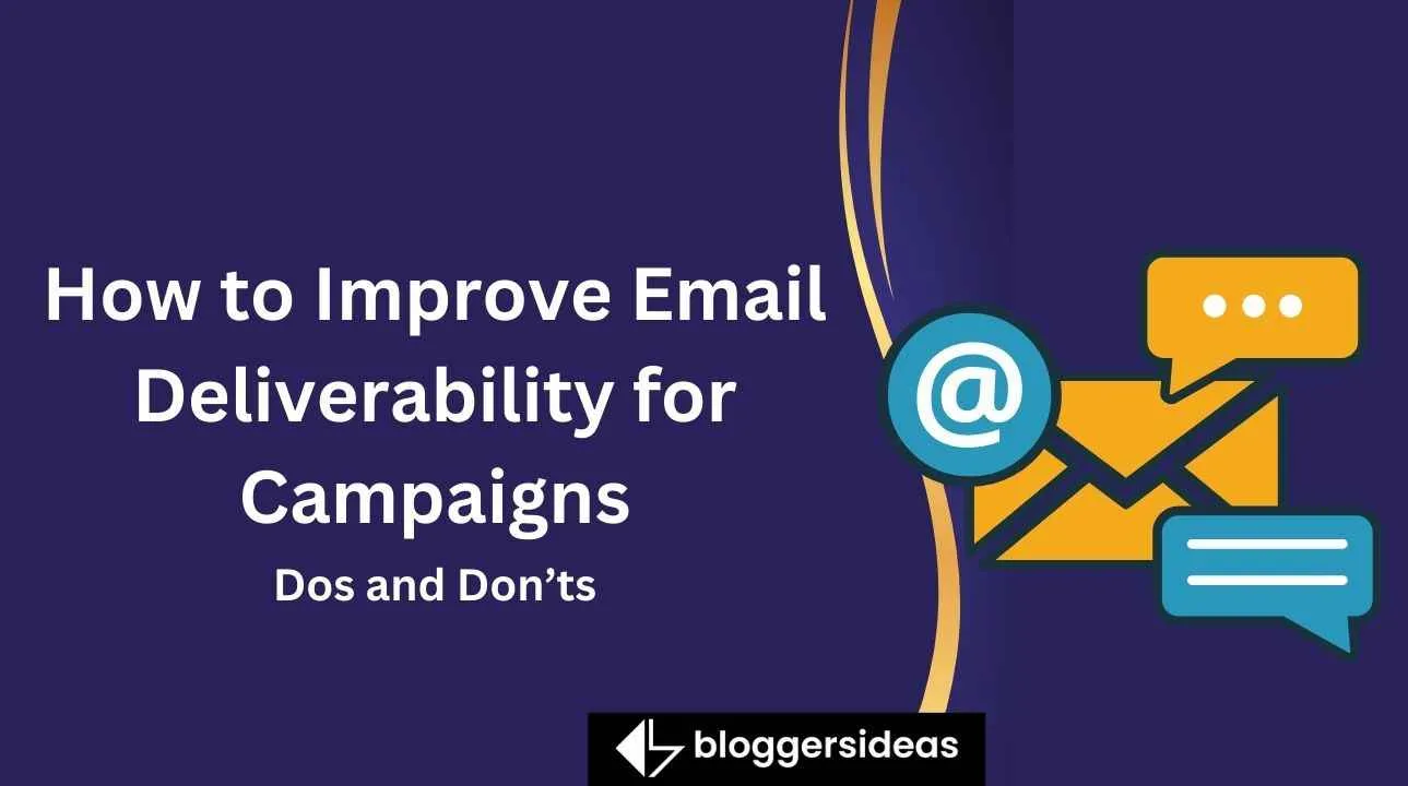 How to Improve Email Deliverability for Campaigns