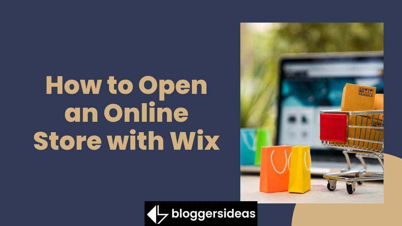 How to Open an Online Store with Wix