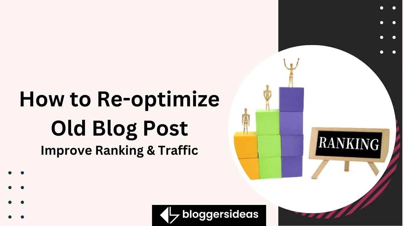 How to Re-optimize Old Blog Post in 10 Minutes