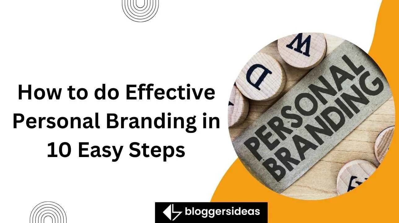 How to do Effective Personal Branding in 10 Easy Steps