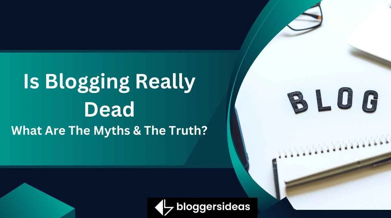 Is Blogging Really Dead
