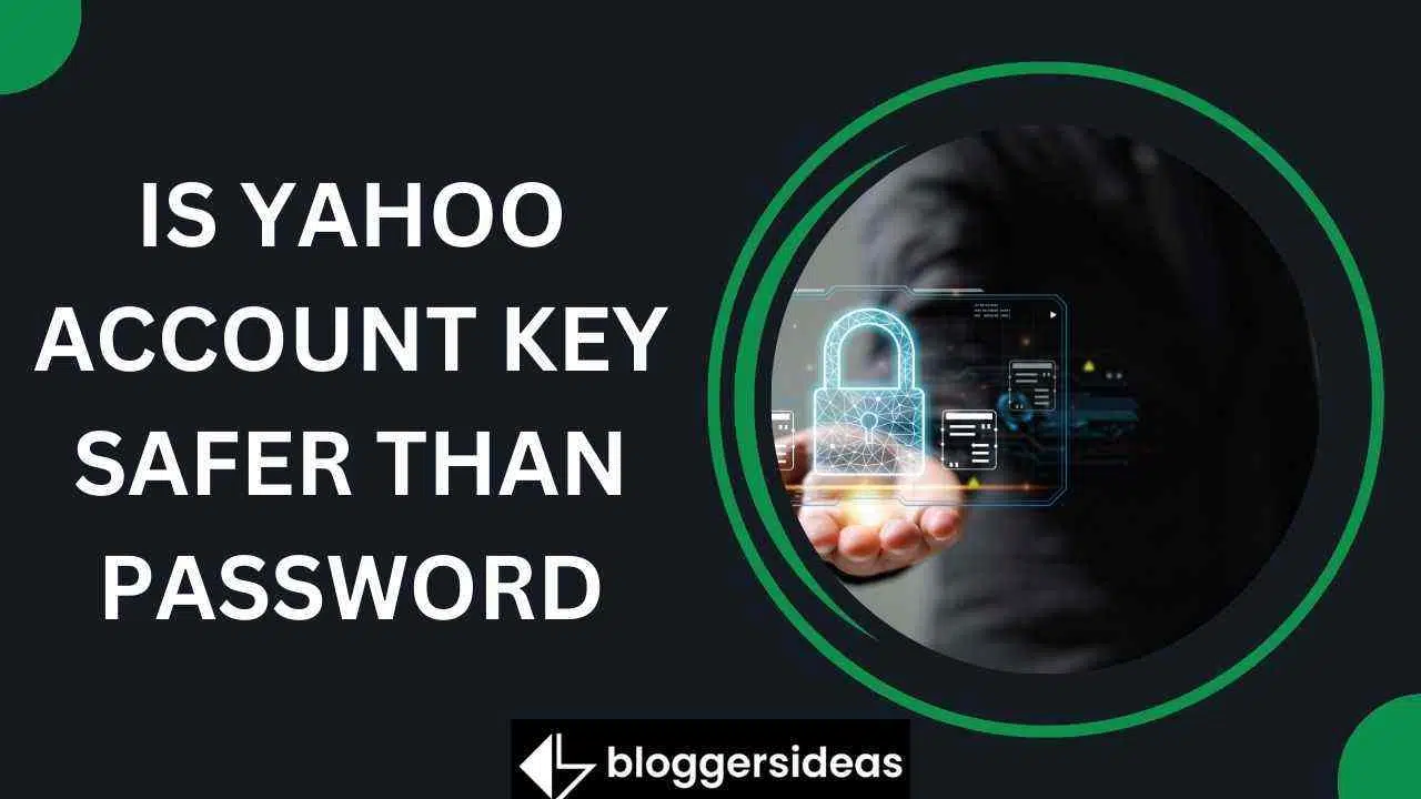 Is Yahoo Account Key Safer Than Password