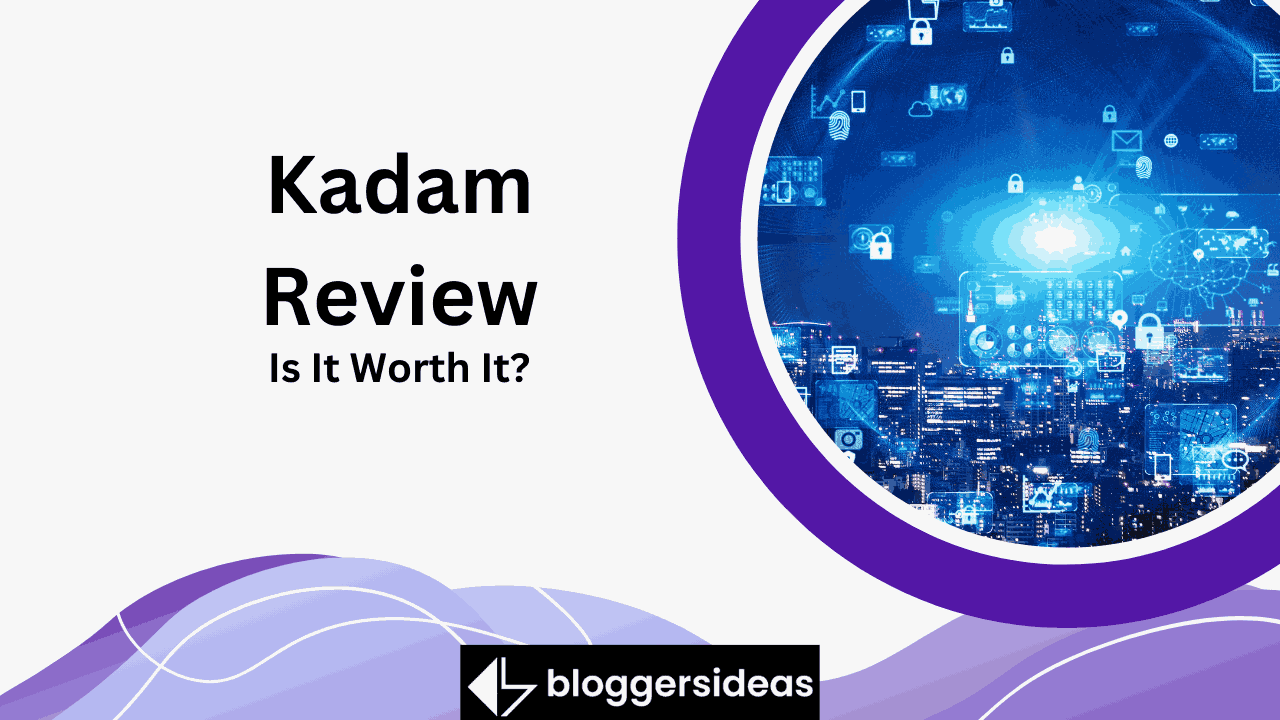 Kadam Review
