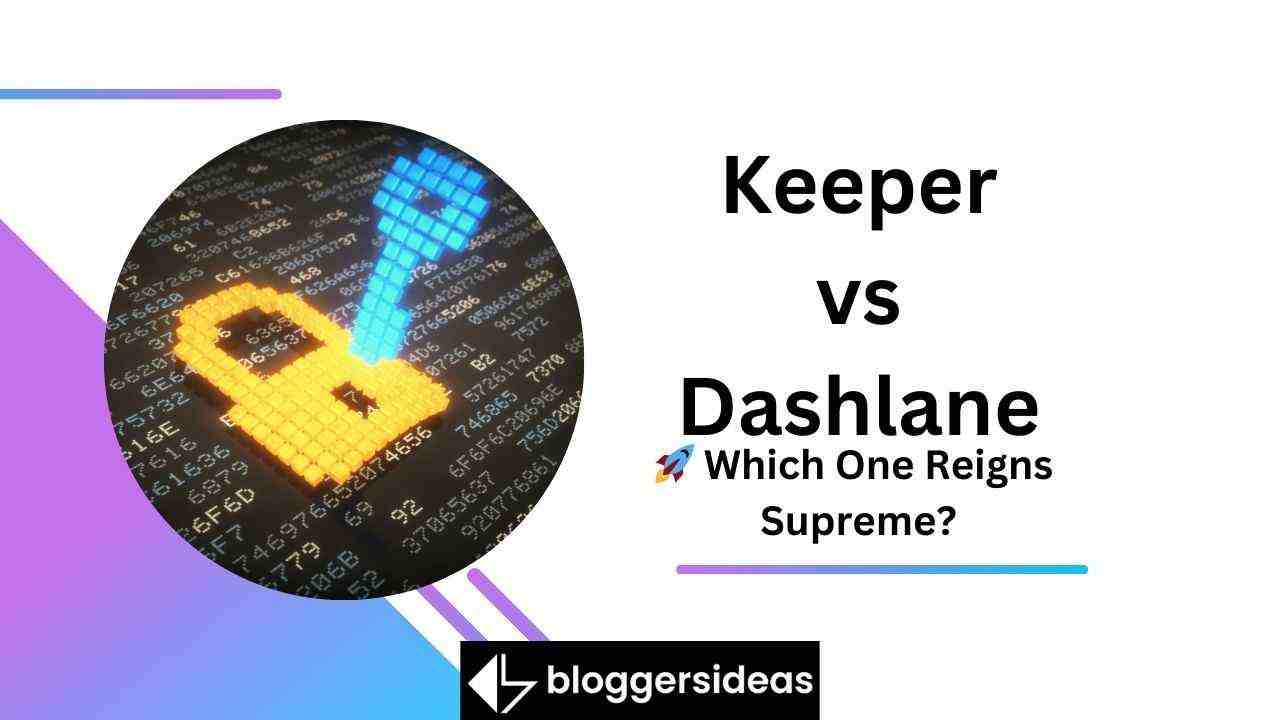 Keeper vs Dashlane