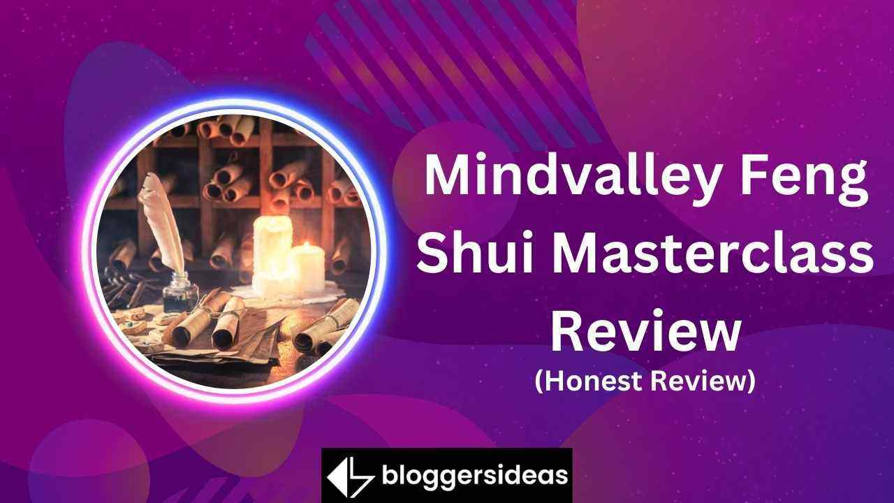 Mindvalley Feng Shui Masterclass Review