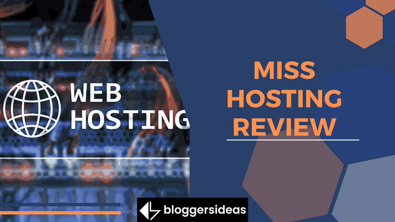 Miss Hosting Review