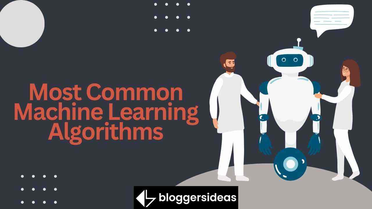 Most Common Machine Learning Algorithms