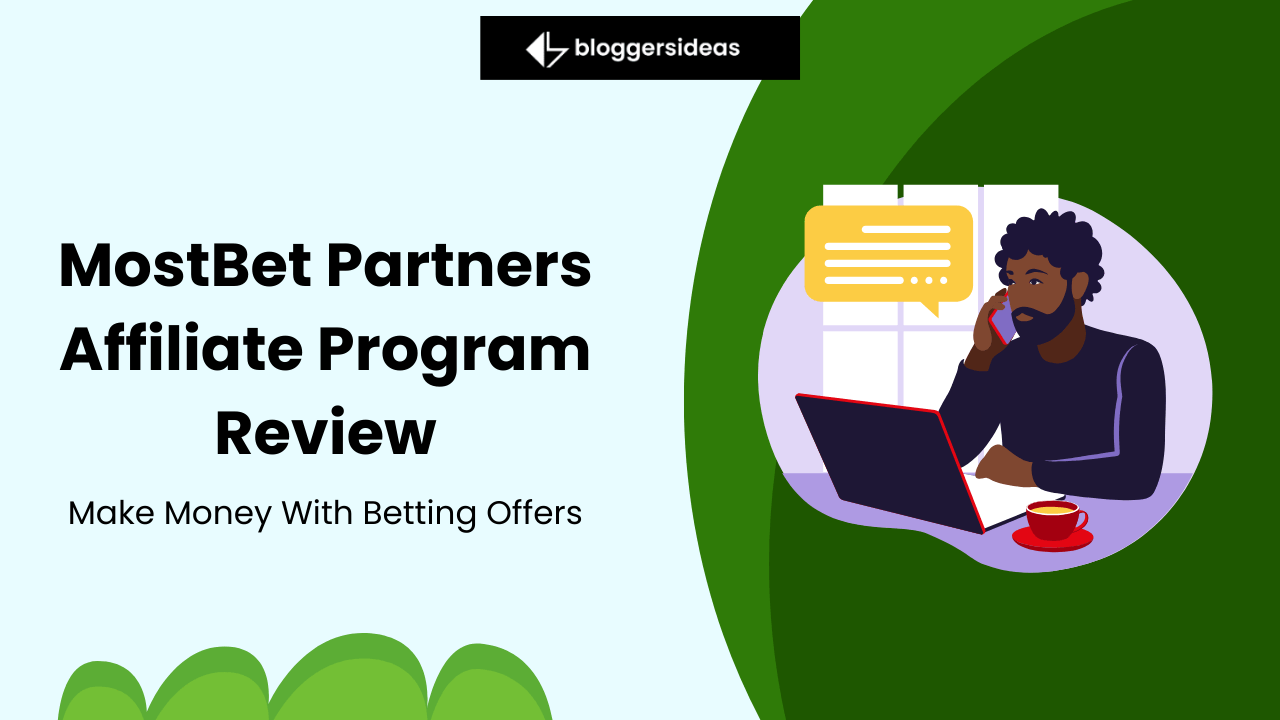 MostBet Partners Affiliate Program Review
